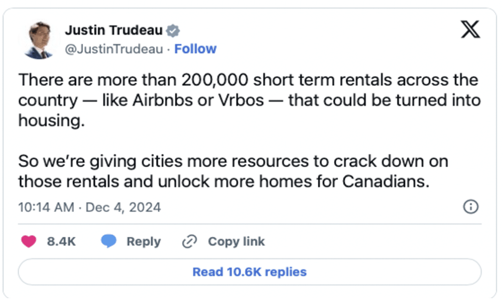 A tweet from Justin Trudeau stating, "There are more than 200,000 short term rentals across the country—like Airbnbs or Vrbo—that could be turned into housing. So we’re giving cities more resources to crack down on those rentals and unlock more homes for Canadians."